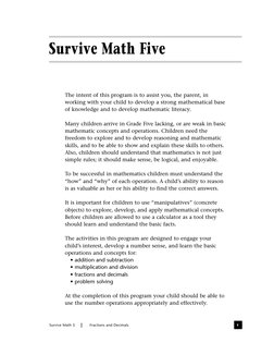 Survive Math 5
|
Fractions and Decimals
v
Survive Math Five
The intent of this program is to assist you, the parent, in
worki