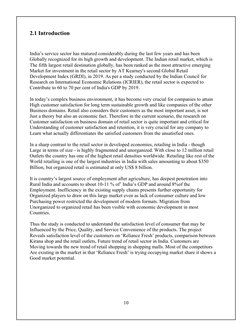 2.1 Introduction
India’s service sector has matured considerably during the last few years and has been
Globally recognized f