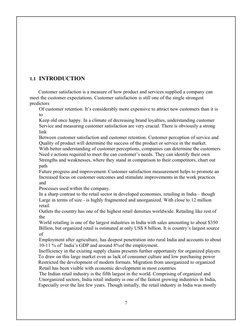 1.1 INTRODUCTION
Customer satisfaction is a measure of how product and services supplied a company can
meet the c