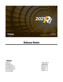 Release Notes
Release 2021 R1
ANSYS, Inc.
January 2021
Southpointe
2600 ANSYS Drive
ANSYS, Inc. and
ANSYS Europe,
Canonsburg,