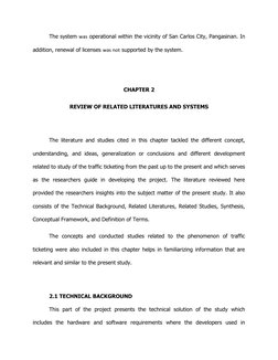 The system was operational within the vicinity of San Carlos City, Pangasinan. In
addition, renewal of licenses was not suppo