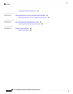 Configuration Drift Troubleshooting
179
AWS Transit Gateway on Cisco Cloud Network Controller
181
C H A P T E R 1 0
AWS Trans