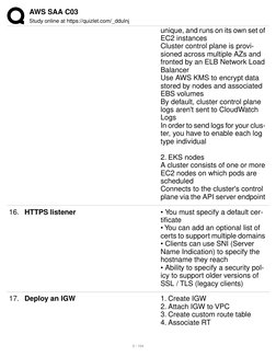 AWS SAA C03
Study online at https://quizlet.com/_ddulnj
unique, and runs on its own set of
EC2 instances
Cluster control pla