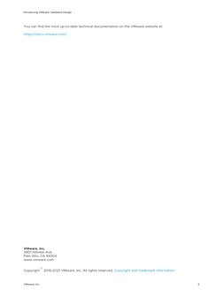 You can find the most up-to-date technical documentation on the VMware website at:
https://docs.vmware.com/ (https://docs.vmw