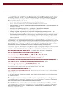 Workplace First Aid 8
It is an important part of your employment that you regularly complete First Aid training and in p