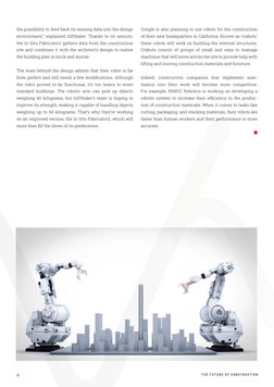 T H E F U T U R E O F C O N S T R U C T I O N
5.
the possibility to feed back its sensing data into the design
environmen