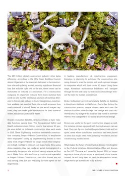 T H E F U T U R E O F C O N S T R U C T I O N
7.
The $8.5 trillion global construction industry often lacks
efficiency. A