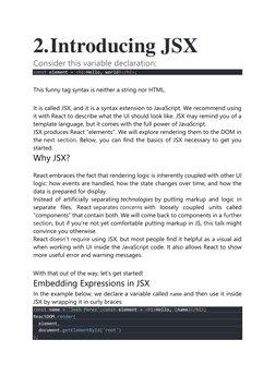 2. Introducing JSX
Consider this variable declaration:
const element = <h1>Hello, world!</h1>;
This funny tag syntax is ne