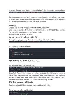 You may also use curly braces to embed a JavaScript expression in an attribute:
const element = <img src={user.avatarUrl}></