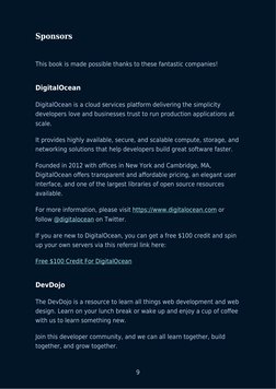 9
Sponsors
This book is made possible thanks to these fantastic companies!
DigitalOcean
DigitalOcean is a cloud services plat