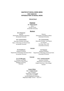 1
MASTER OF SOCIAL WORK (MSW)
FIRST SEMESTER
INTRODUCTION TO SOCIAL WORK
Editorial Board
Chairman
Dr. N.Ramagopal