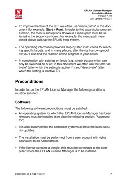 EPLAN License Manager
Installation Guide
Version 7.1.9
Last update: 05/2021
7
To improve the flow of the text, w