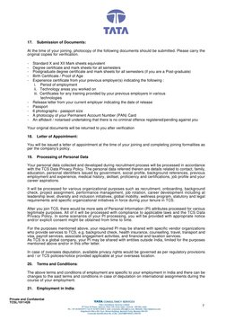 Private and Confidential
TCSL/1911428
7
17. Submission of Documents:
At the time of your joining, photocopy of the followi