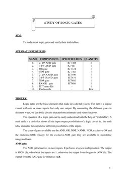4
AIM:
To study about logic gates and verify their truth tables.
APPARATUS REQUIRED:
SL.NO
COMPONENTS
S
