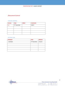 PENETRATION TEST– SAMPLE REPORT
2
/Document Control
VERSION CONTROL
Version
Date
Editor
Comments
0.
