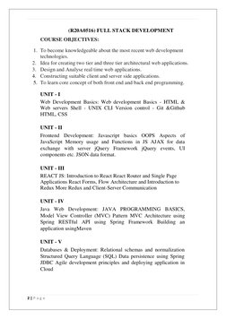 2 | P a g e
(R20A0516) FULL STACK DEVELOPMENT
COURSE OBJECTIVES:
1. To become knowledgeable about the most recent