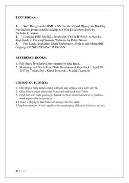 3 | P a g e
TEXT BOOKS:
1.
Web Design with HTML, CSS, JavaScript and JQuery Set Book by
Jon Duckett Professional