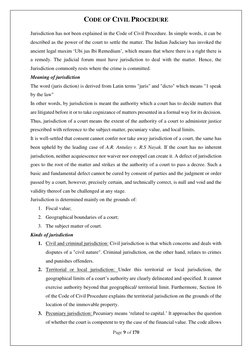 CODE OF CIVIL PROCEDURE
Page 9 of 170
Jurisdiction has not been explained in the Code of Civil Procedure. In simple words
