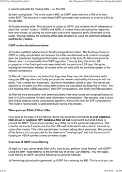 is used to populate the routing table – i.e. the RIB.
3) Main routing table. This is the router’s RIB, as OSPF does not have