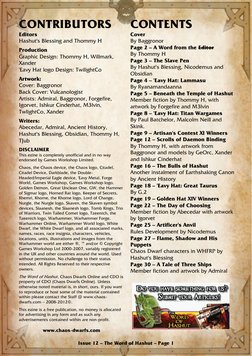 CONTRIBUTORS
Editors
Hashut's Blessing and Thommy H
Production
Graphic Design: Thommy H, Willmark,
Xander
'Eavy