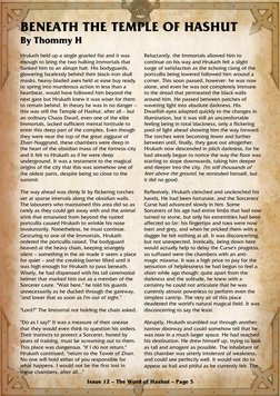 Hrukath held up a single gnarled fist and it was
enough to bring the two hulking Immortals that
flanked him to an abr