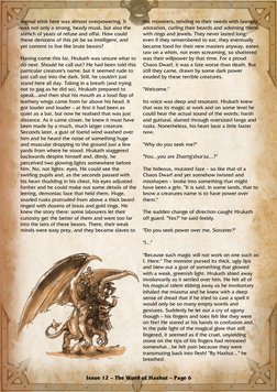 animal stink here was almost overpowering. It
was not only a strong, heady musk, but also the
stench of years of refu