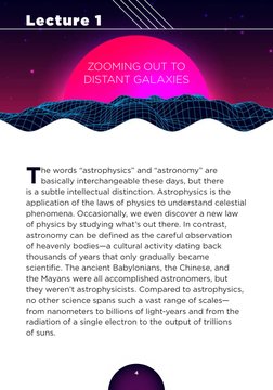 Lecture 1
4
T
he words “astrophysics” and “astronomy” are
basically interchangeable these days, but there
is a subtle intel