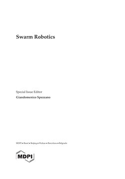 Swarm Robotics
Special Issue Editor
Giandomenico Spezzano
MDPI • Basel • Beijing • Wuhan • Barcelona • Belgrade