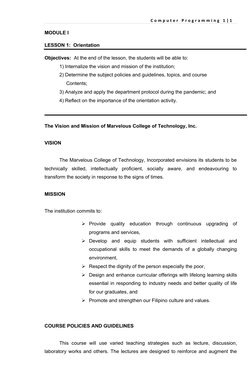 C o m p u t e r P r o g r a m m i n g 1 | 1
MODULE I
LESSON 1: Orientation