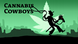 Cannabis Cowboys Podcast Teaser Cannabis Cowboys Podcast Teaser