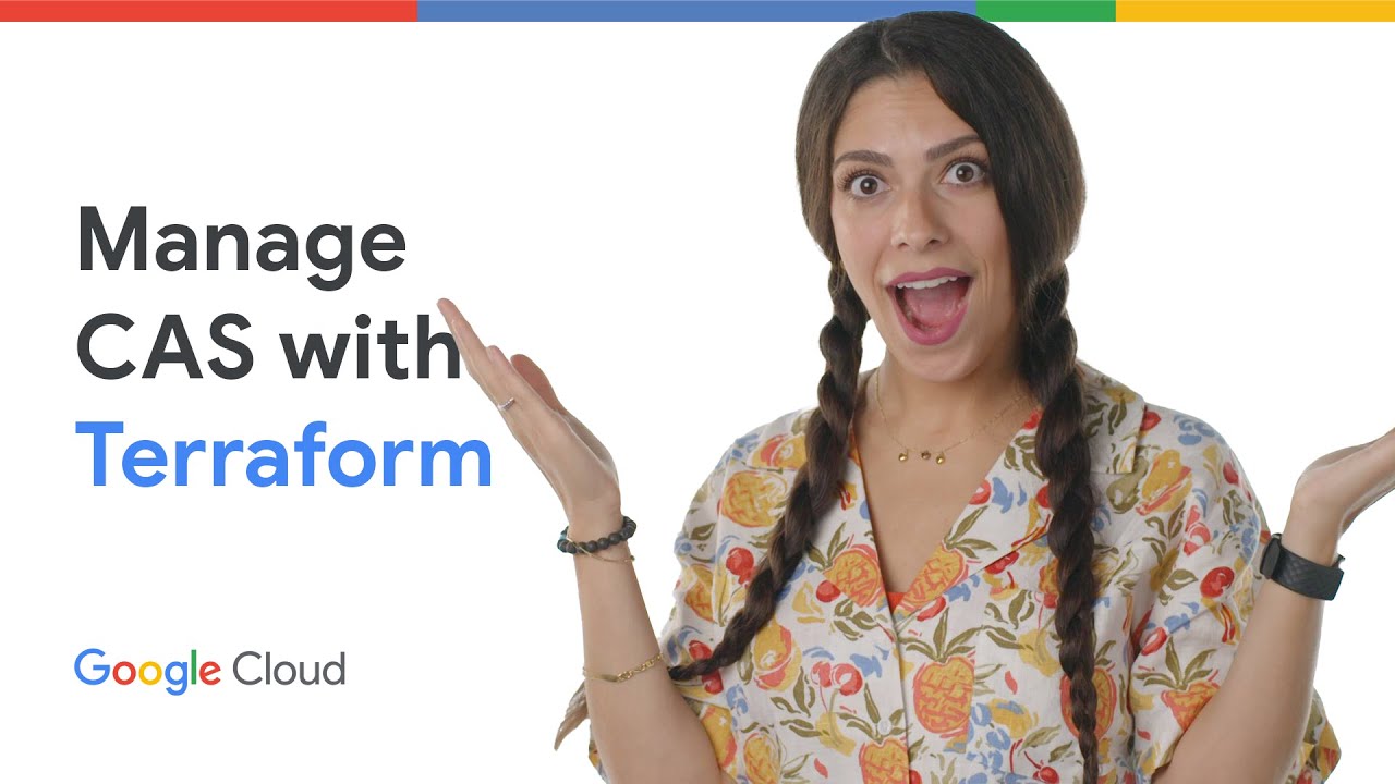 文本“利用 Terraform 管理 CA”、Google Cloud 徽标、屏幕前的女士