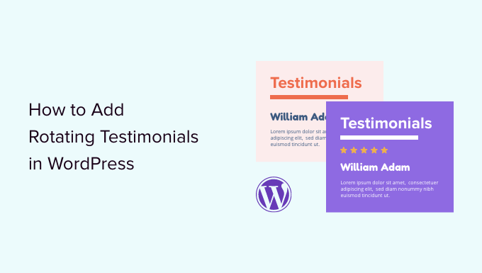 How to add rotating testimonials in WordPress How to add rotating testimonials in WordPress